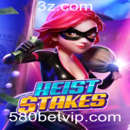 HeistStakes: Uma Aventura de Jogo Inédita com 580bet
