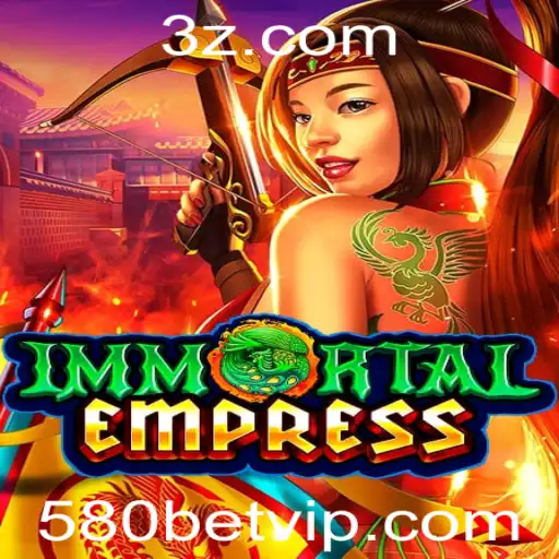 ImmortalEmpress: A Nova Sensação no Mundo dos Jogos com 580bet