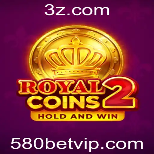 RoyalCoins2: Aprenda Tudo Sobre Este Empolgante Jogo com 580bet
